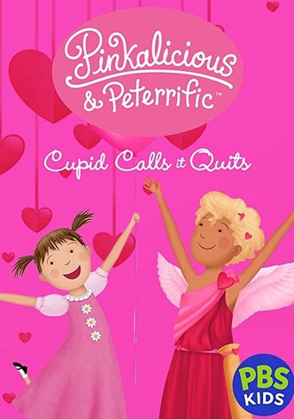 Pinkalicious & Peterrific: Cupid Calls It Quits