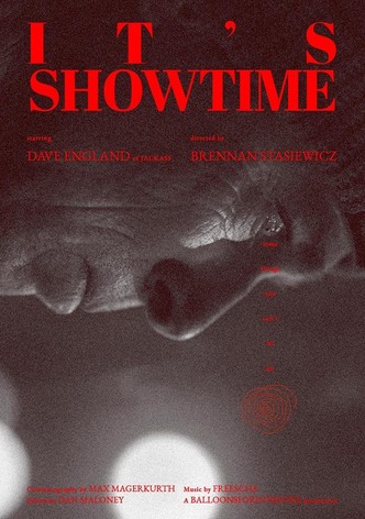 It's Showtime