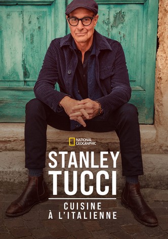 Stanley Tucci : Cuisine à l'italienne