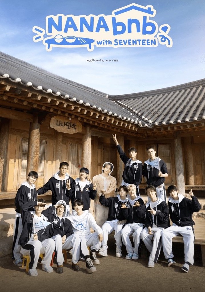 SEVENTEEN ナナ民泊 NANA bnb ビーニー ジョンハン 정한 NANA bnb with SEVENTEEN - streaming online