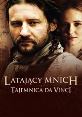 Latający mnich i tajemnica da Vinci