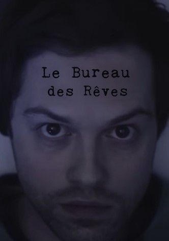 Le bureau des rêves