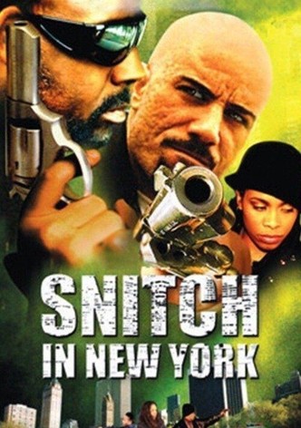 Snitch in New York