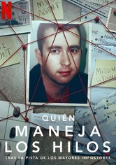 Quién maneja los hilos: Tras la pista de los mayores impostores