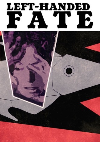 Left-Handed Fate