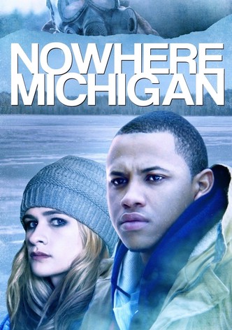 Nowhere, Michigan