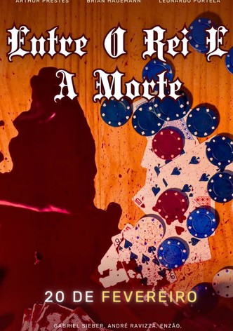 Entre o Rei e a Morte