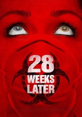 28 Weeks Later