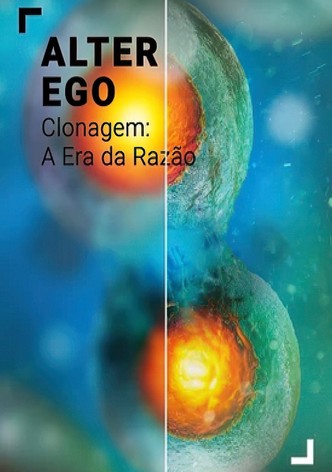 Alter Ego - Clonage: L´Age de Raison