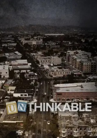 UNTHINKABLE - Season 1