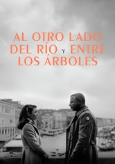 Al otro lado del río y entre los árboles