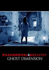 Paranormal Activity: Ghost Dimension