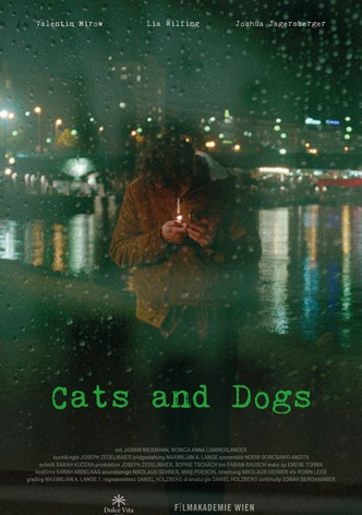 Cats and Dogs