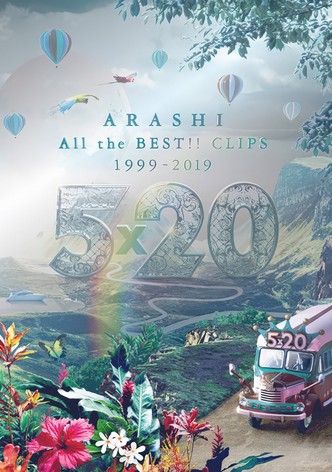 Arashi - 5×20 All the BEST!! Clips 1999-2019