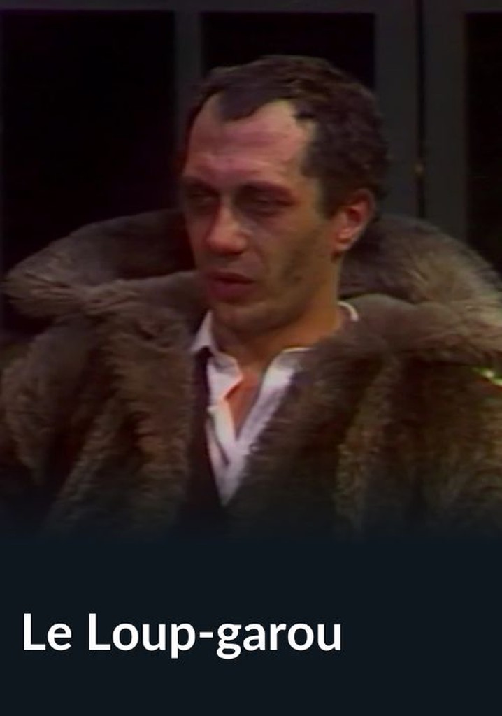 Regarder Le loup-garou en streaming complet et légal