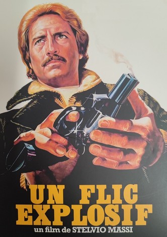 Un Flic Explosif