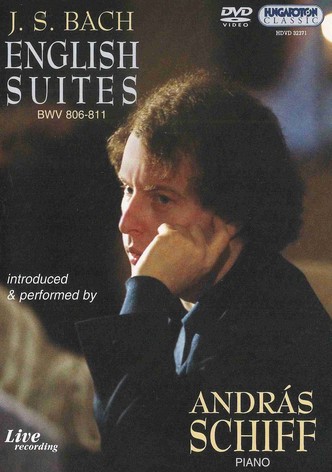 J.S. Bach: English Suites - András Schiff