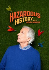 Hazardous History with Henry Winkler - Hazardous History with Henry Winkler