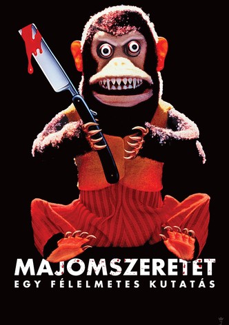 Majomszeretet: Egy félelmetes kutatás