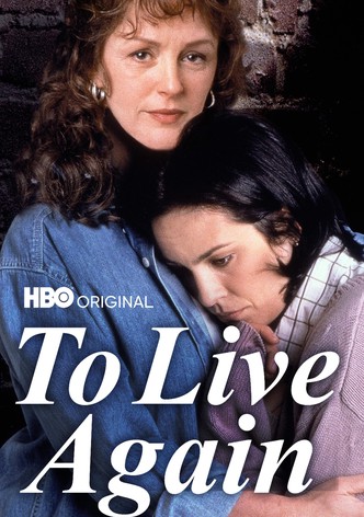 To Live Again