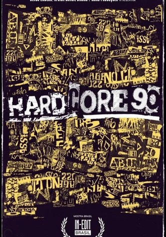 Hardcore 90