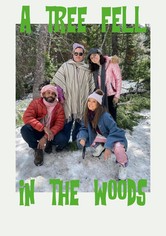 A Tree Fell in the Woods