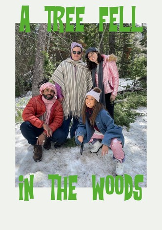 A Tree Fell in the Woods