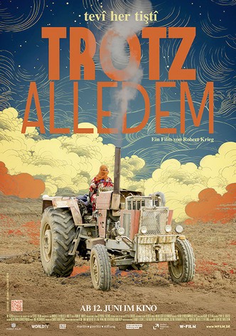 Tevî her tistî Trotz alledem