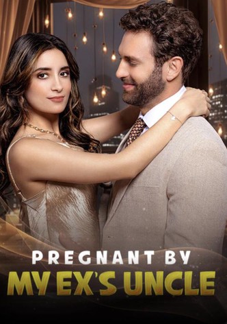 Pregnant by My Ex's Uncle