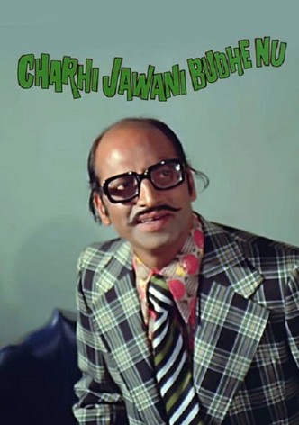 Chadi Jawani Budhe Nu