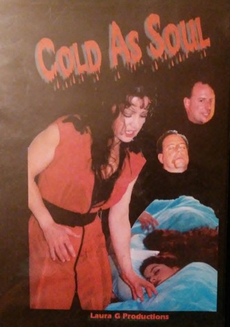 Cold As Soul