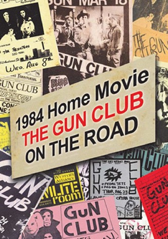 1984 Home Movie: The Gun Club on the Road