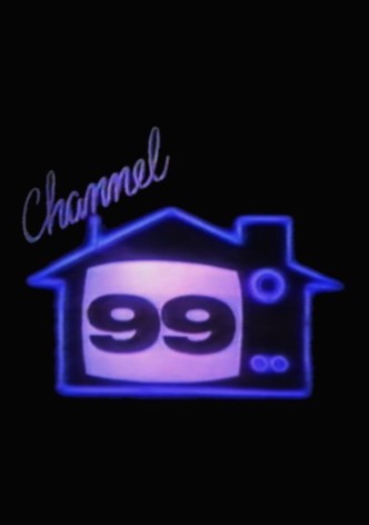 Channel 99