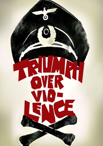 Triumph Over Violence
