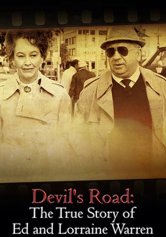 Devil's Road: The True Story of Ed and Lorraine Warren