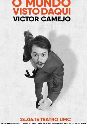 Victor Camejo: O Mundo Visto Daqui