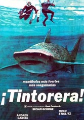 ¡Tintorera!
