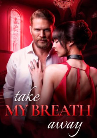 Take My Breath Away