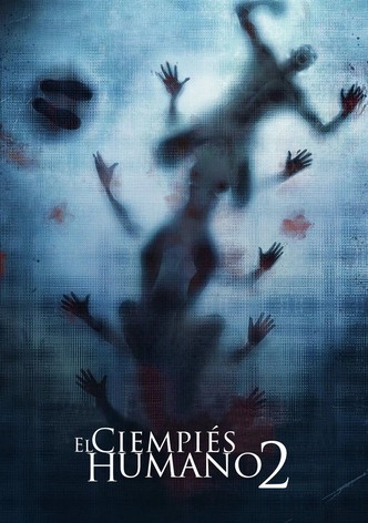 El ciempiés humano 2