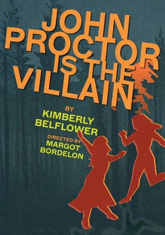 John Proctor is the Villain