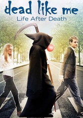 Dead Like Me: Life After Death