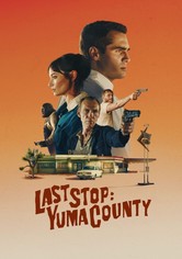 Last Stop : Yuma County