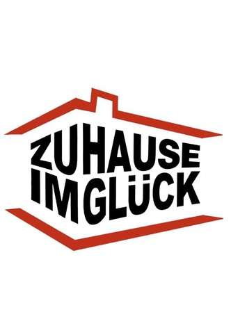 Zuhause im Glück - Unser Einzug in ein neues Leben