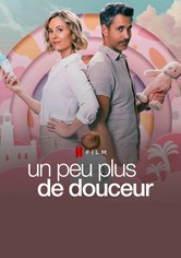 Un peu plus de douceur