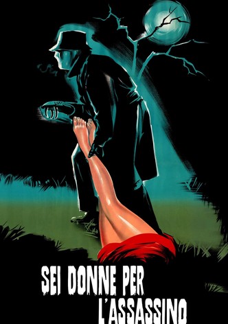 Sei donne per l'assassino