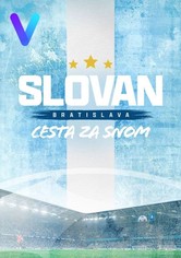 Slovan Bratislava: Cesta za snom