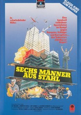 Sechs Männer aus Stahl