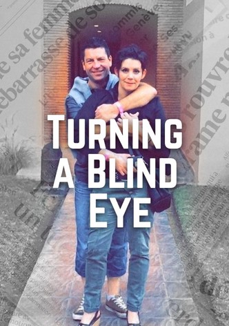 Turning a Blind Eye