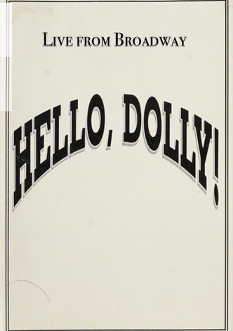 Live from Broadway: Hello, Dolly!