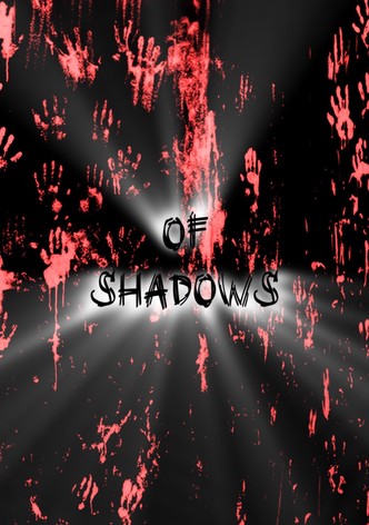 Of Shadows